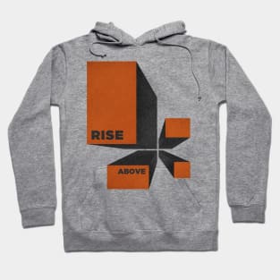 RISE ABOVE Hoodie